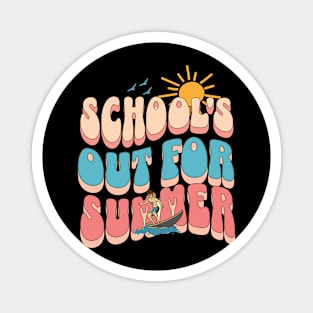 Last Day of School's Out For Summer Vacation Teachers Magnet